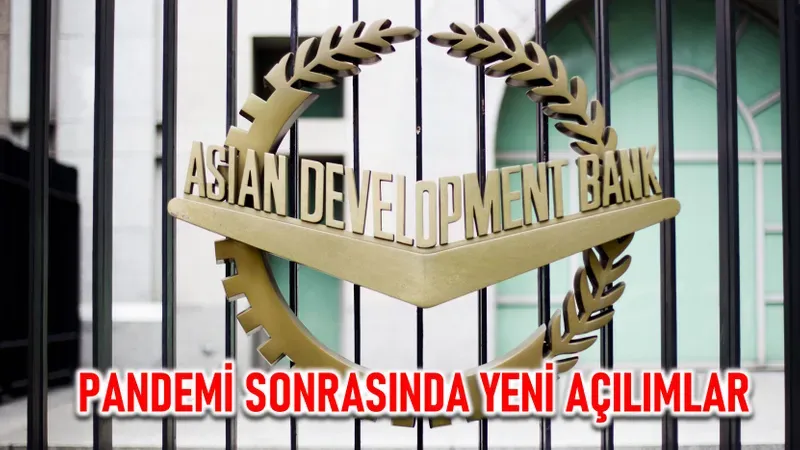 Asya Kalkınma Bankası'ndan Türk Müteahhitlere Finansman İmkânı