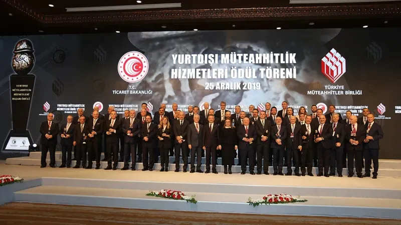Yurtdışı Müteahhitlik Hizmetleri Başarı Ödülleri, Ankara - 25 Aralık 2019